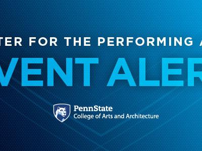 Center for the Performing Arts Event Alert