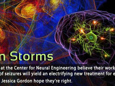 Brain Storms: Researchers at the Center for Neural Engineering believe their work on the physics of seizures will yield an elect