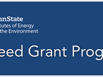 Institutes of Energy and the Environment Seed Grant Program