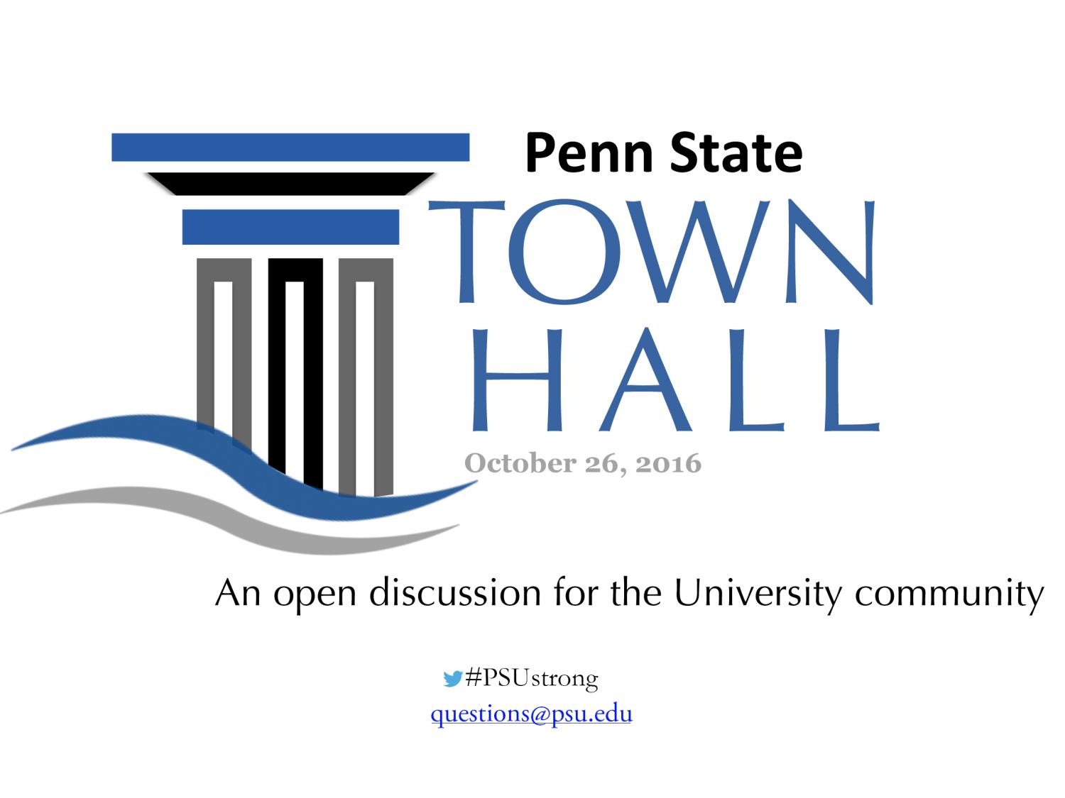 The next Penn State Town Hall Meeting will be held on Oct. 26.
