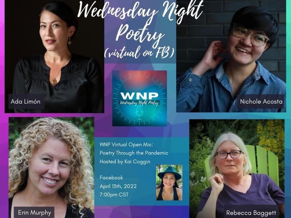 A digital ad for Wednesday Night Poetry, featuring poets poets Erin Murphy, Ada Limón, Nichole Gauthier-Acosta, and Rebecca Baggett