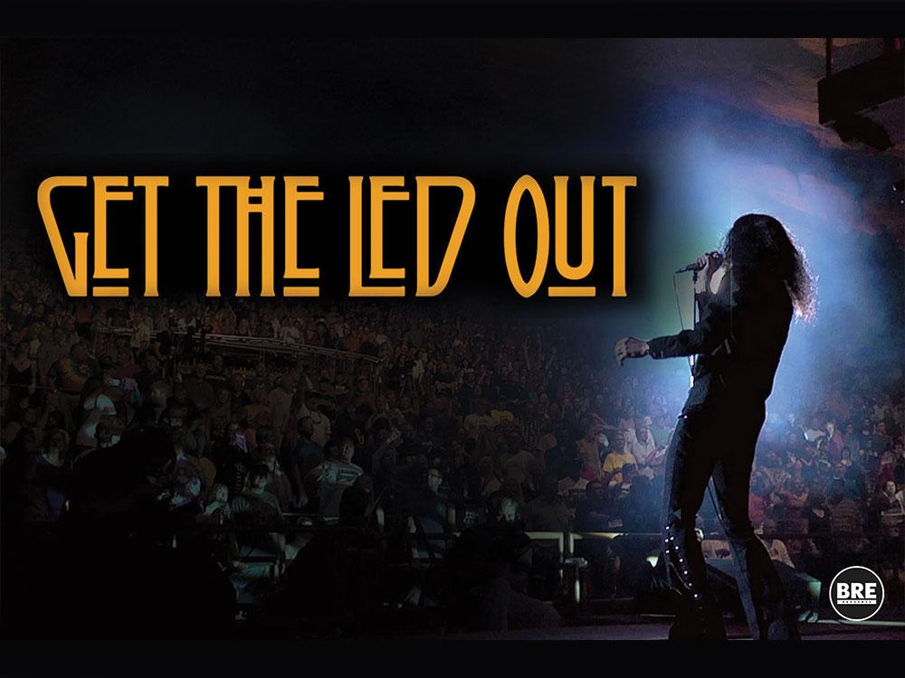Promotional poster for "Get The Led Out," a Led Zeppelin tribute band.