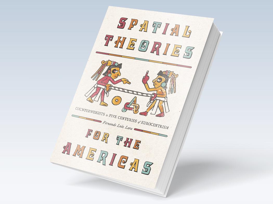The cover of a book titled "Spatial Theories for the Americas."