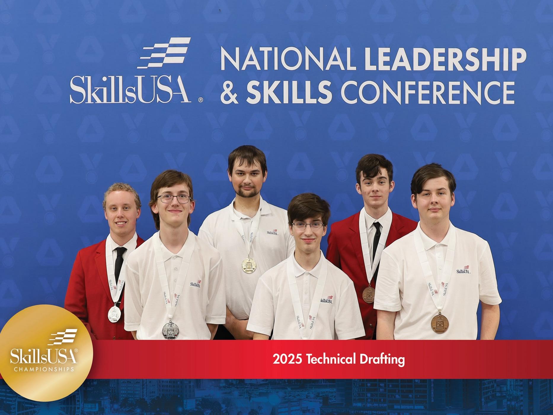 Six students stand while wearing medals around their necks. Behind them is a blue background with the SillsUSA logo and the words "National Leadership & Skills Conference." Below them is a red banner that reads "2025 Technical Drafting."