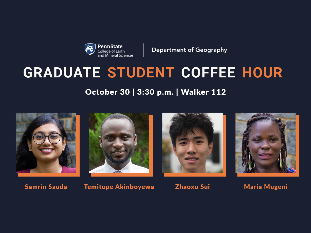  Geography doctoral candidates to share research at Oct. 30 Coffee Hour 