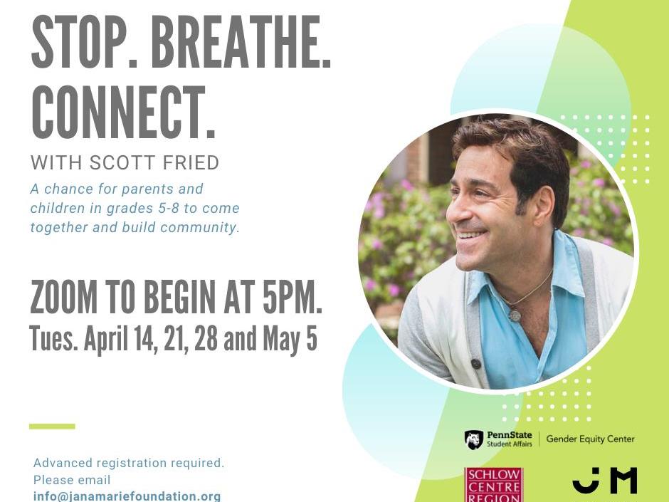 Stop. Breathe. Connect with Scott Fried 