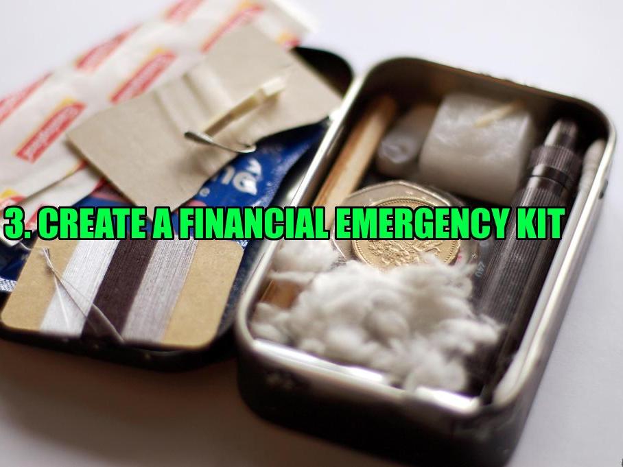 Create a financial emergency kit
