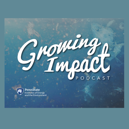 Growing Impact Podcast Waters Plastic Problem
